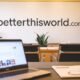 BetterThisWorld.com